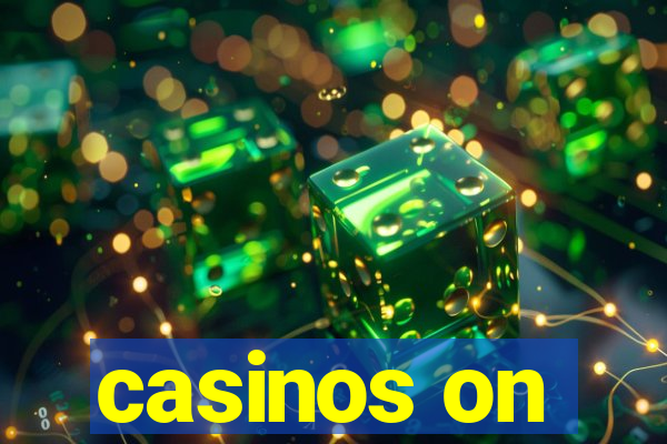 casinos on