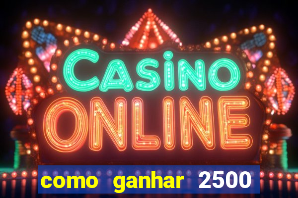 como ganhar 2500 vezes no fortune tiger