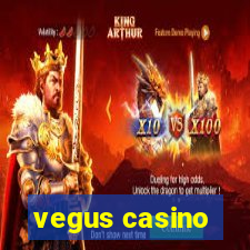 vegus casino