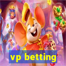 vp betting