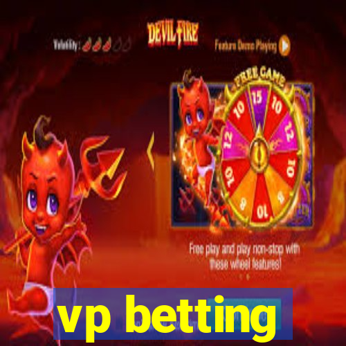 vp betting