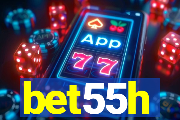 bet55h