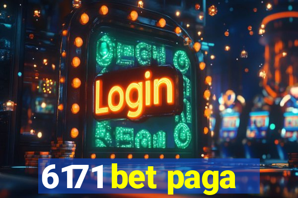 6171 bet paga