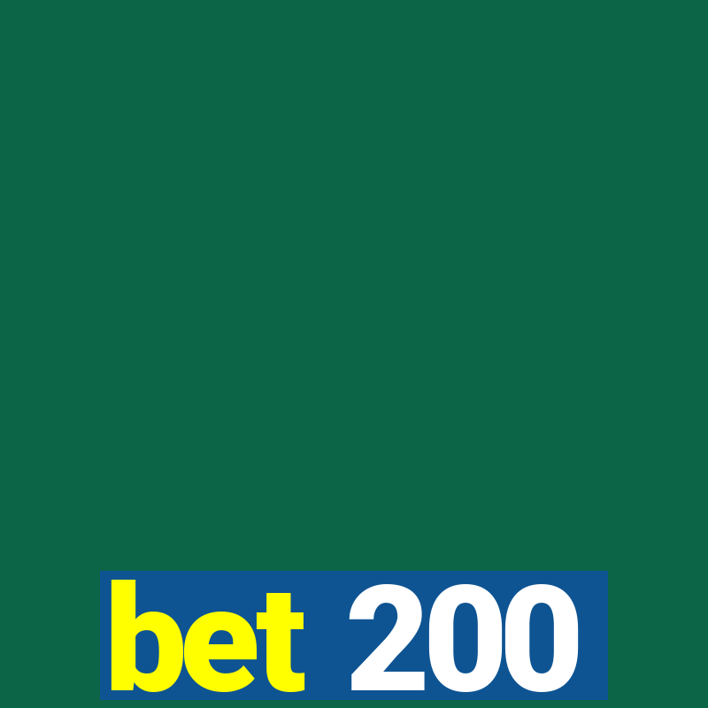 bet 200