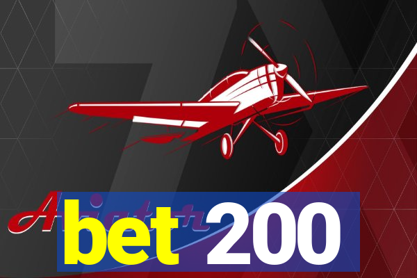 bet 200