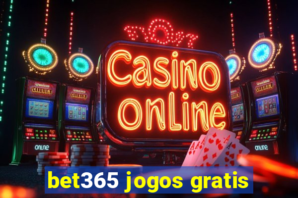 bet365 jogos gratis