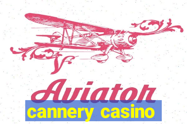 cannery casino