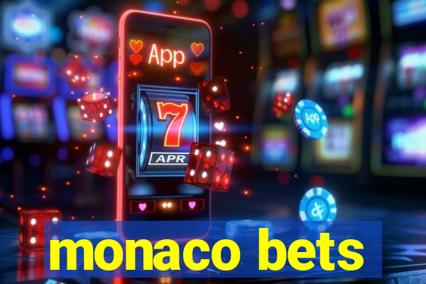 monaco bets