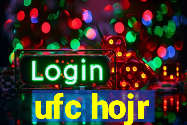 ufc hojr