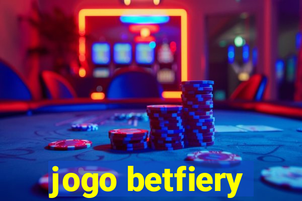 jogo betfiery