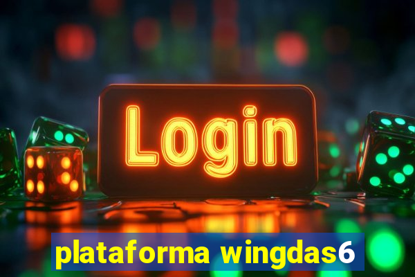 plataforma wingdas6