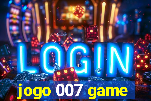 jogo 007 game