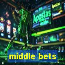 middle bets