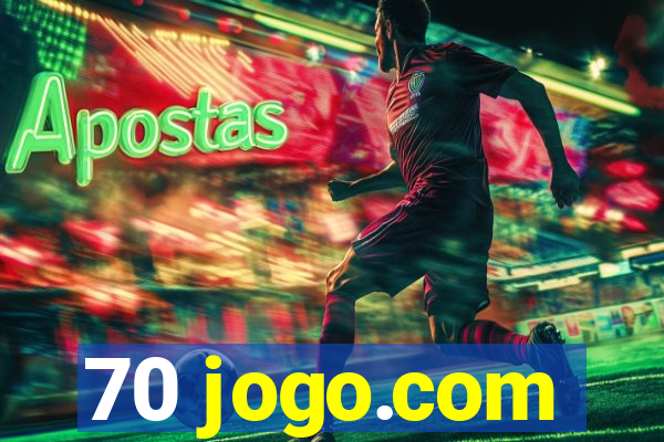 70 jogo.com