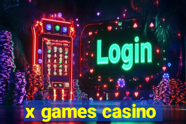 x games casino