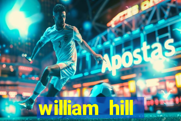 william hill internet betting