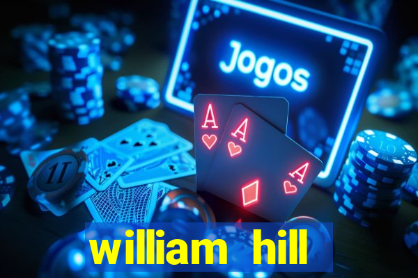 william hill internet betting