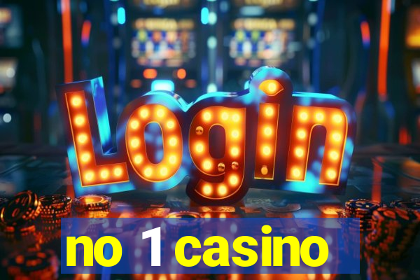 no 1 casino