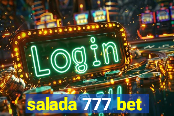 salada 777 bet