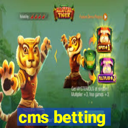 cms betting