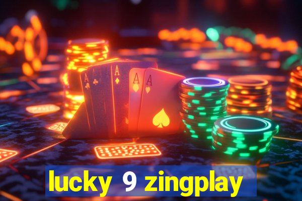 lucky 9 zingplay