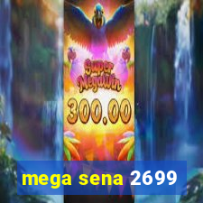 mega sena 2699