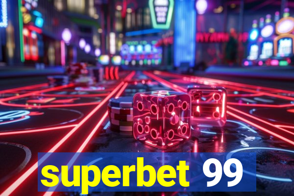 superbet 99