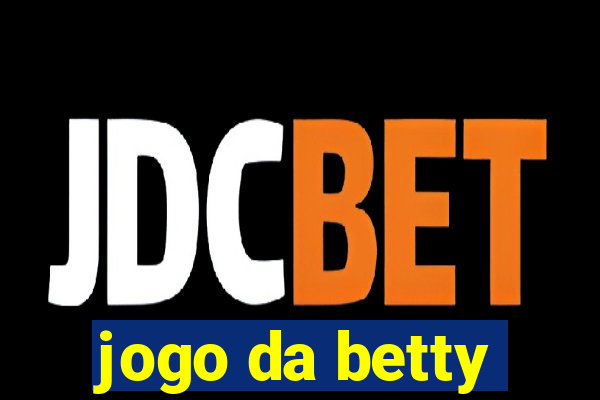 jogo da betty