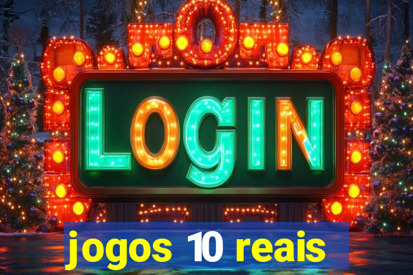 jogos 10 reais