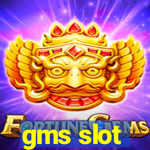 gms slot