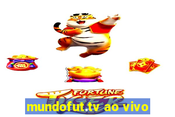 mundofut.tv ao vivo