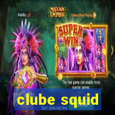 clube squid