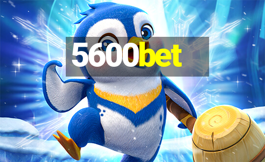 5600bet