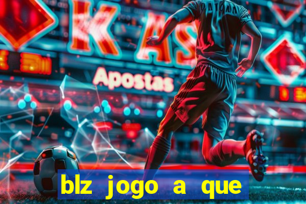 blz jogo a que mais paga