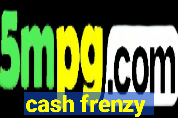 cash frenzy