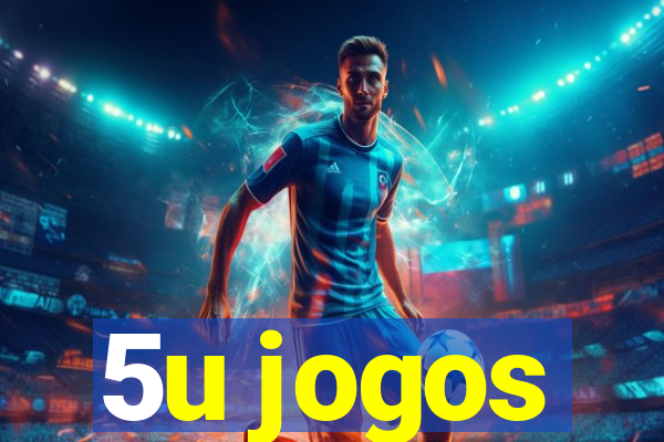 5u jogos