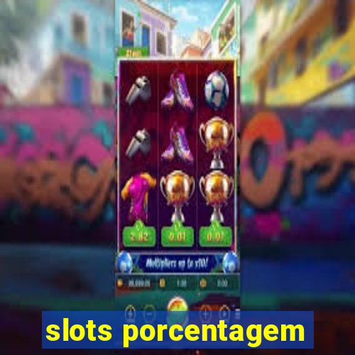 slots porcentagem