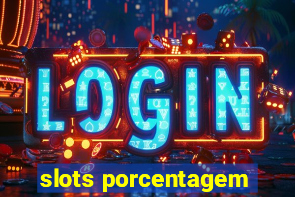 slots porcentagem