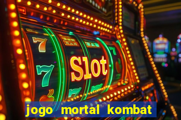 jogo mortal kombat para pc