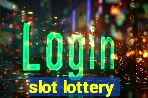 slot lottery