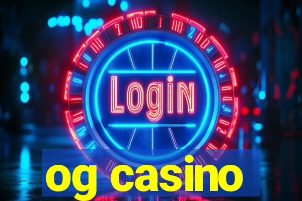 og casino