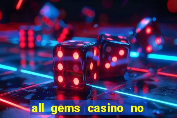 all gems casino no deposit bonus