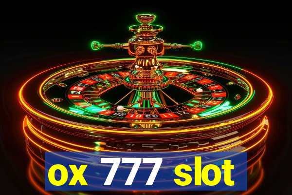 ox 777 slot