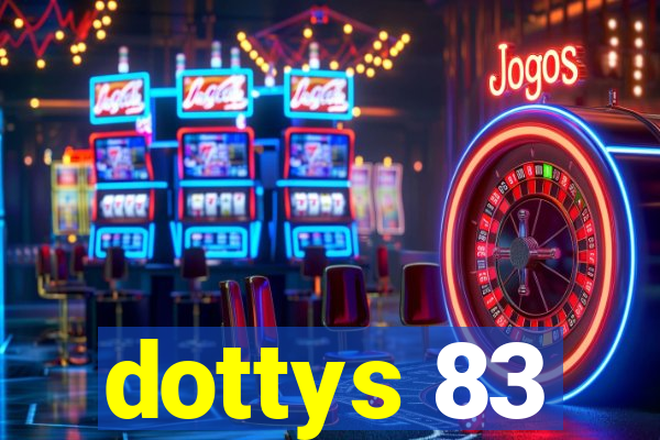 dottys 83