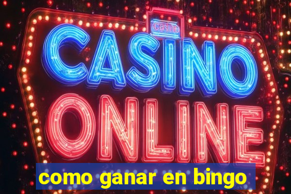 como ganar en bingo