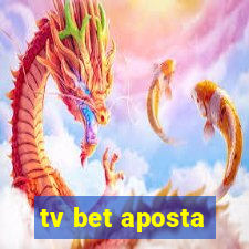 tv bet aposta