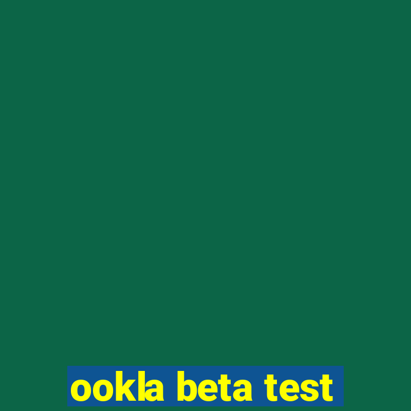 ookla beta test