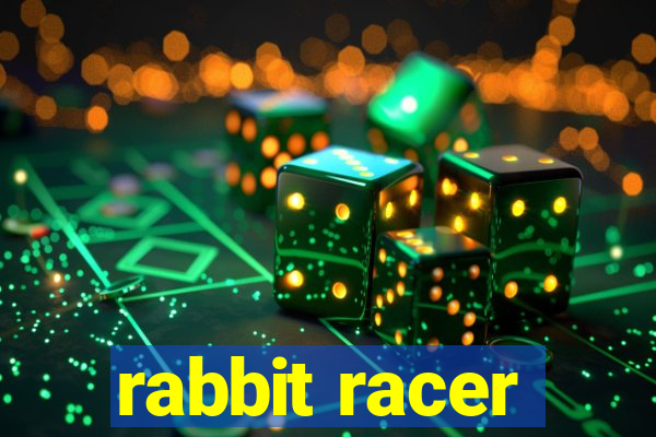 rabbit racer