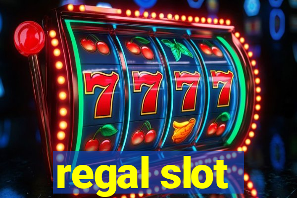 regal slot