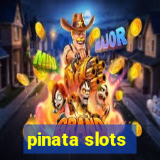 pinata slots